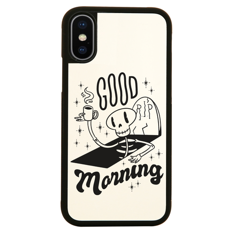 Good morning iPhone case cover 11 11Pro Max XS XR X - Graphic Gear