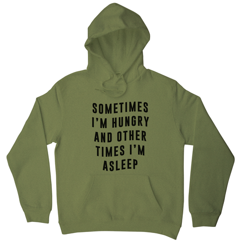 Sometimes funny foodie slogan hoodie - Graphic Gear