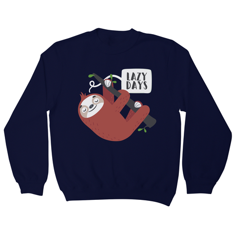Cute sloth sweatshirt - Graphic Gear