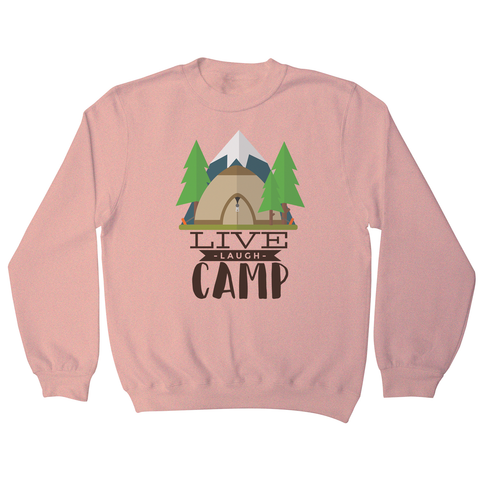 Live laugh camp sweatshirt - Graphic Gear