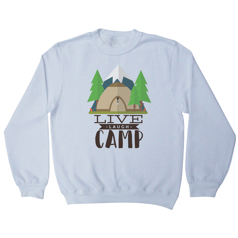 Live laugh camp sweatshirt - Graphic Gear
