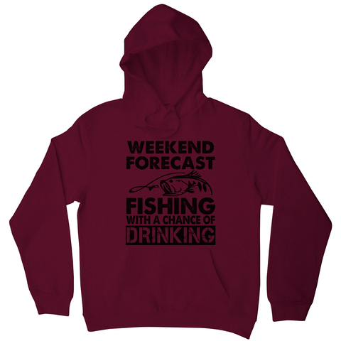 Weekend forecast fishing funny hoodie - Graphic Gear