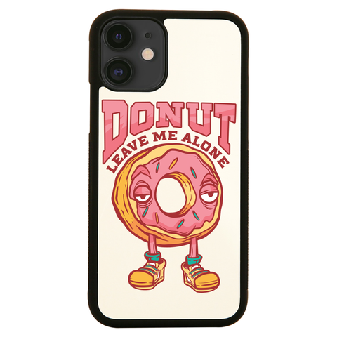 Donut leave me funny food iPhone case cover 11 11Pro Max XS XR X - Graphic Gear