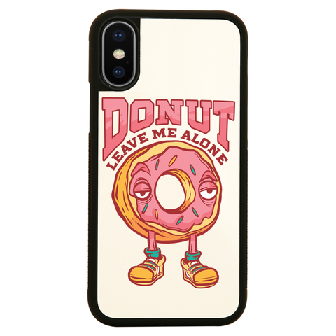 Donut leave me funny food iPhone case cover 11 11Pro Max XS XR X - Graphic Gear