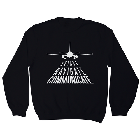 Aviation quote sweatshirt - Graphic Gear