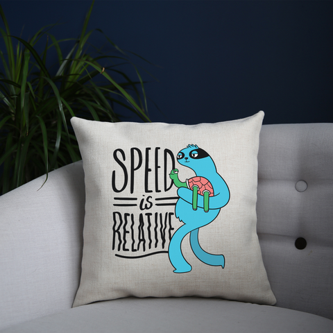 Speed is relative cushion cover pillowcase linen home decor - Graphic Gear