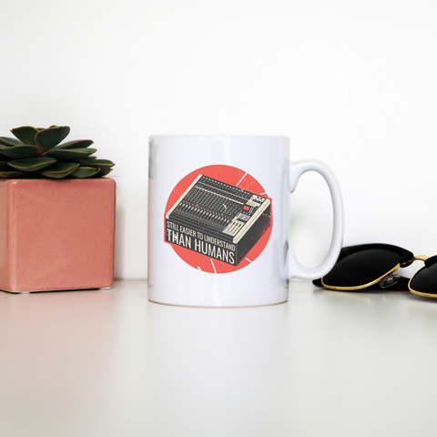 Mixing console quote mug coffee tea cup - Graphic Gear
