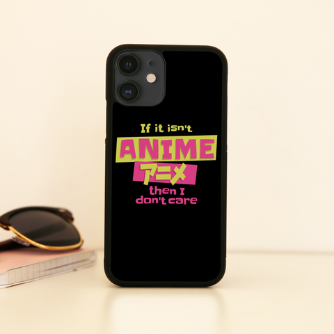 Anime fan quote iPhone case iPhone 11 Pro