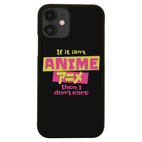 Anime fan quote iPhone case iPhone 12 Mini