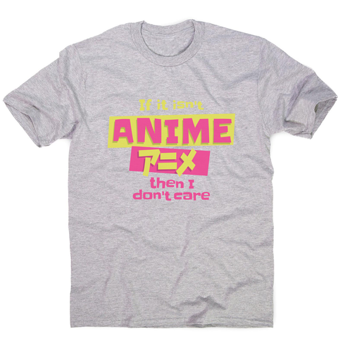 Anime fan quote men's t-shirt Grey