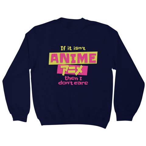 Anime fan quote sweatshirt Navy