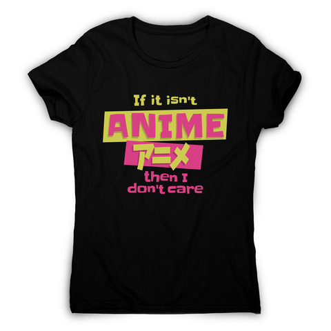 Anime fan quote women's t-shirt Black