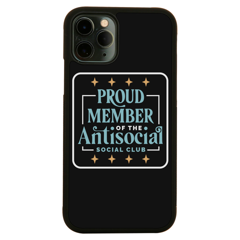 Antisocial club funny quote iPhone case iPhone 11 Pro