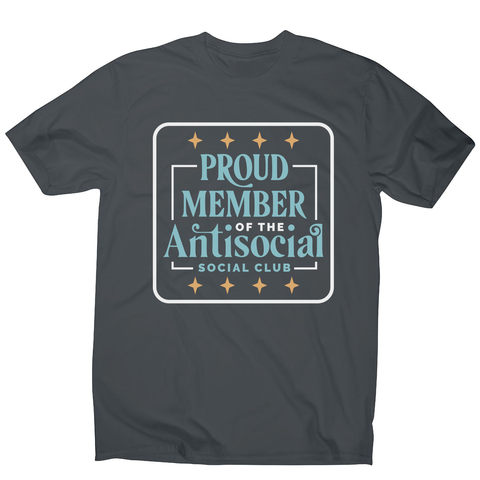 Antisocial club funny quote men's t-shirt Charcoal