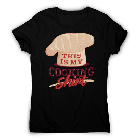Awesome cooking shirt women's t-shirt Black