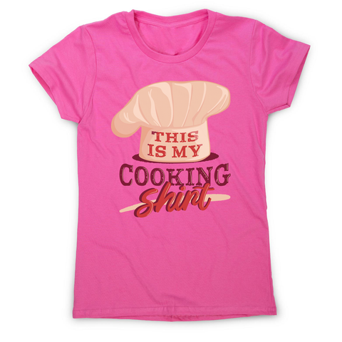 Awesome cooking shirt women's t-shirt Pink
