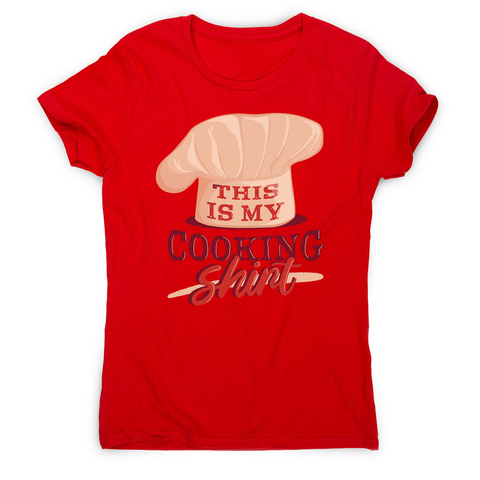 Awesome cooking shirt women's t-shirt Red