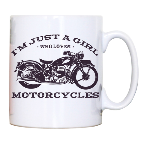 Biker girl quote mug coffee tea cup White