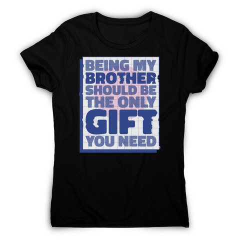 Brother gift women's t-shirt Black