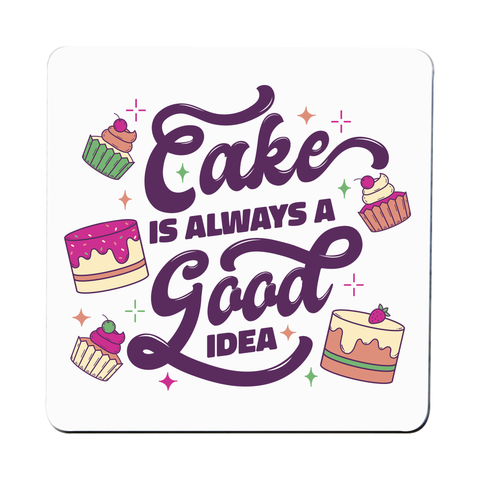Cake is a good idea coaster drink mat Set of 2