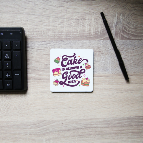 Cake is a good idea coaster drink mat Set of 2