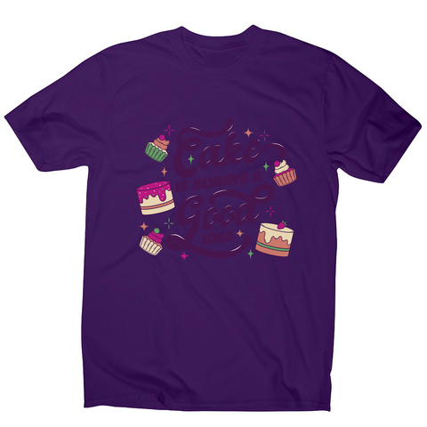 Cake is a good idea men's t-shirt Purple