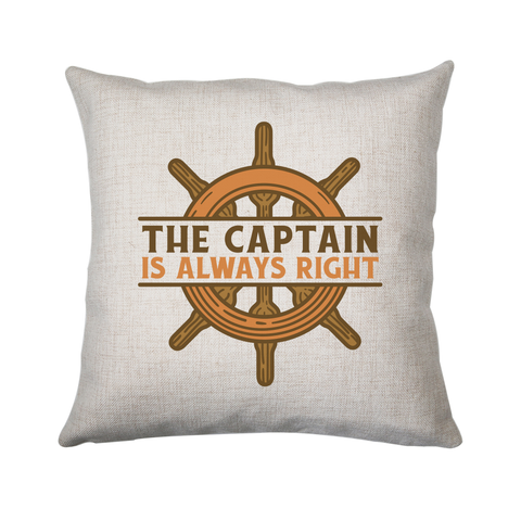 Captain ship wheel quote cushion 40x40cm Cover Only