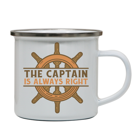 Captain ship wheel quote enamel camping mug White