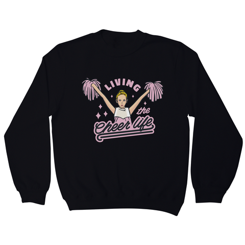 Cheerleader life girl sweatshirt Black