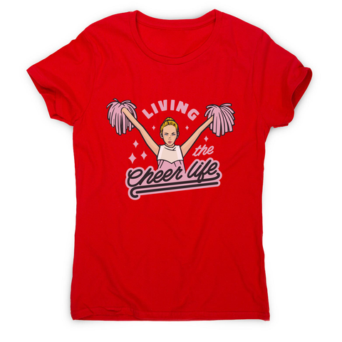 Cheerleader life girl women's t-shirt Red