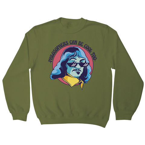 Cool Descartes philosopher sweatshirt Olive Green