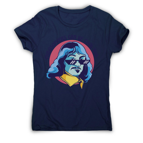 Cool Descartes philosopher women's t-shirt Navy