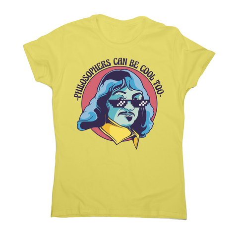 Cool Descartes philosopher women's t-shirt Yellow