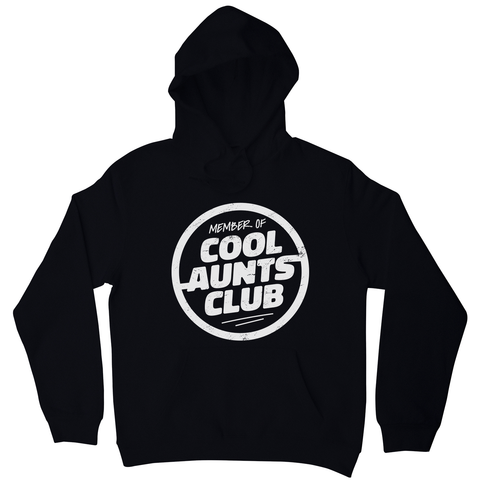 Cool aunts club badge hoodie Black