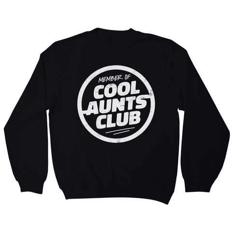 Cool aunts club badge sweatshirt Black