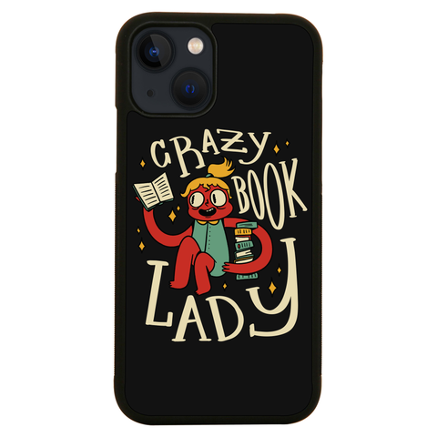 Crazy book lady iPhone case iPhone 13