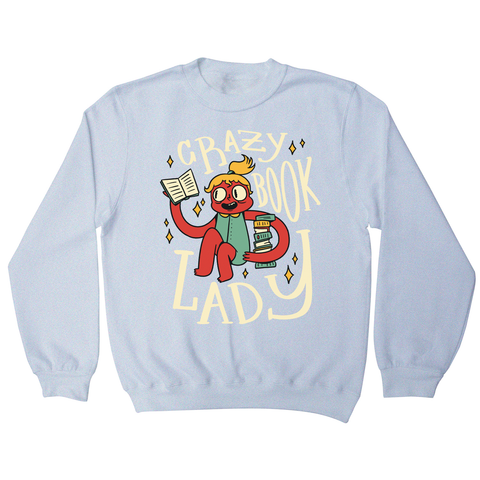 Crazy book lady sweatshirt White