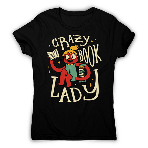 Crazy book lady women's t-shirt Black