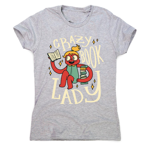 Crazy book lady women's t-shirt Grey