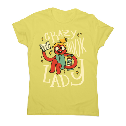 Crazy book lady women's t-shirt Yellow