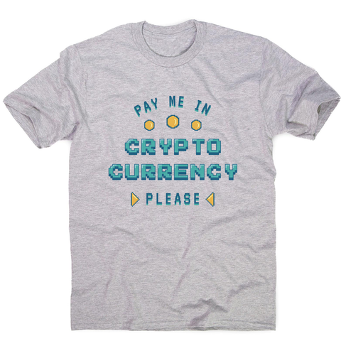 Cryptocurrency pixel art quote men's t-shirt Grey