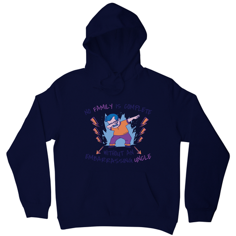 Dabbing uncle family quote hoodie Navy