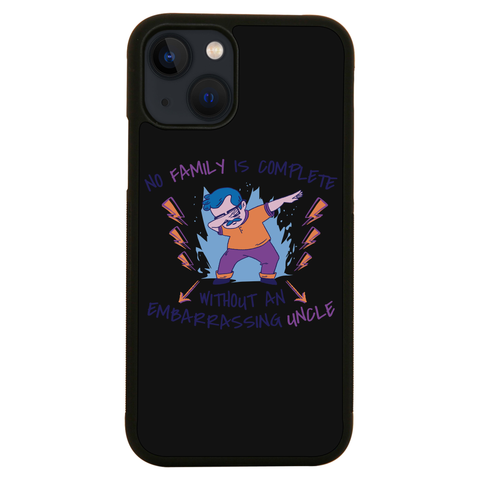 Dabbing uncle family quote iPhone case iPhone 13