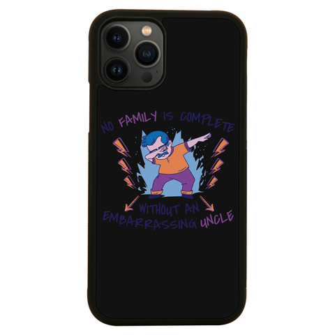 Dabbing uncle family quote iPhone case iPhone 13 Pro