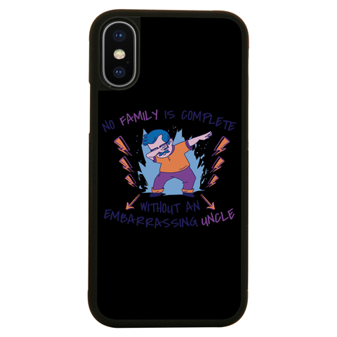 Dabbing uncle family quote iPhone case iPhone XS