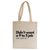 Didn't want a 9 to 5 job tote bag canvas shopping Natural