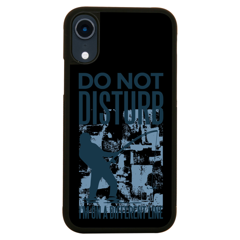 Do not disturb fisher iPhone case iPhone XR