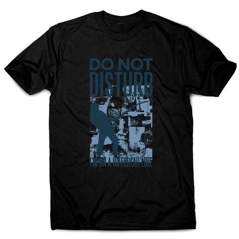 Do not disturb fisher men's t-shirt Black