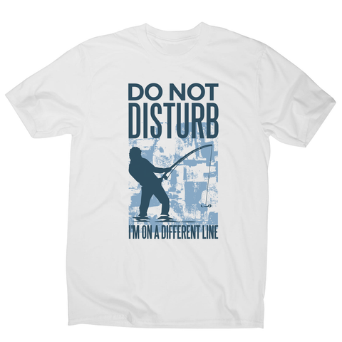 Do not disturb fisher men's t-shirt White