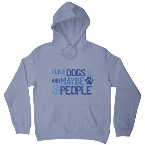 Dog lover funny quote hoodie Grey